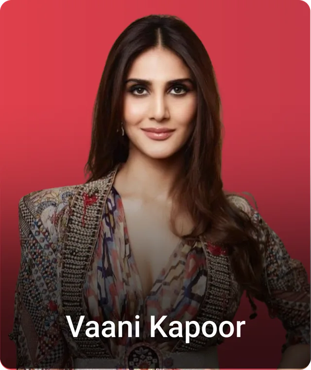 Vaani Kapoor, Actress